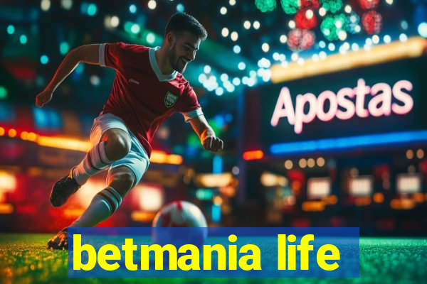 betmania life